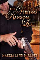 The Visions of Ransom Lake