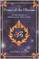 The Power of the Dharma: An Introduction to Hinduism and Vedic Culture