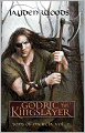 Godric the Kingslayer: Sons of Mercia