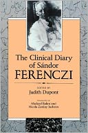 The Clinical Diary of Sandor Ferenczi