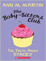 The Truth about Stacey (Baby-Sitters Club Series #3)