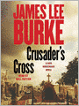 Crusader's Cross (Dave Robicheaux Series #14)