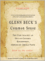 Glenn Beck's Common Sense: The Case Against an Out-of-Control Government, Inspired by Thomas Paine