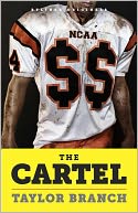 The Cartel: Inside the Rise and Imminent Fall of the NCAA
