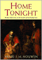 Home Tonight: Further Reflections on the Parable of the Prodigal Son