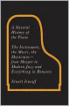 A Natural History of the Piano: The Instrument, the Music, the Musicians--from Mozart to Modern Jazz and Everything in Between