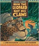 How the Leopard Got His Claws