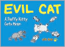 download Evil Cat : A Fluffy Kitty Gets Mean book