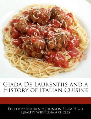 Giada De Laurentiis And A History Of Italian Cuisine