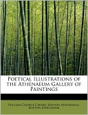 Poetical Illustrations Of The Athenaeum Gallery Of Paintings
