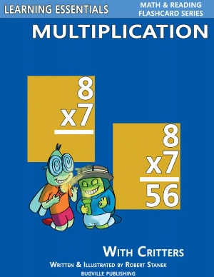 Multiplication Flash Cards: Multiplication Facts with Critters (Learning Essentials Math & Reading Flashcard Series)