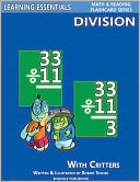 Division Flash Cards: Division Facts with Critters (Learning Essentials Math & Reading Flashcard Series)