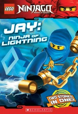 Jay: Ninja of Lightning (Lego Ninjago Chapter Book Series #4)