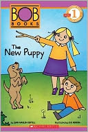 Scholastic Reader Level 1: BOB Books: The New Puppy