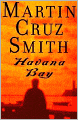 Havana Bay (Arkady Renko Series #4)