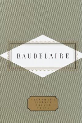 Poems of Charles Baudelaire (Everyman's Library)