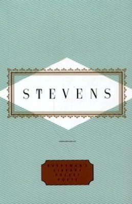 Poems: Wallace Stevens (Everyman's Library)