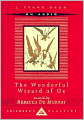 The Wonderful Wizard of Oz (Oz Series #1)