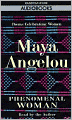 Phenomenal Woman: Four Poems Celebrating Women
