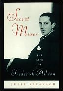 download Secret Muses : The Life of Frederick Ashton book