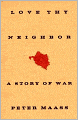 Love Thy Neighbor: A Story of War