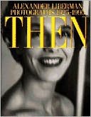 Then: Photographs 1925-1995