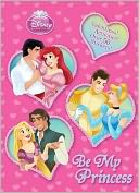 Be My Princess (Disney Princess)