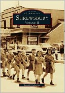 Shrewsbury, New Jersey: Volume II (Images of America Series)