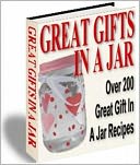 A Golden Gift Idea - Great Gifts in a Jar