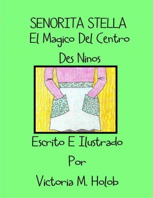 SENORITA STELLA, El Magico Del Centro Des Ninos