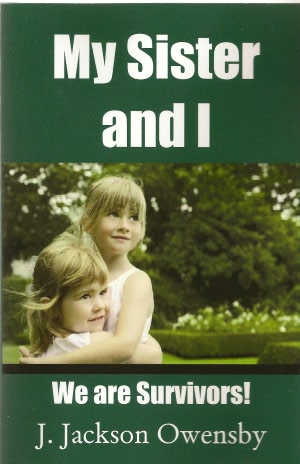 My Sister and I: We Are Survivors