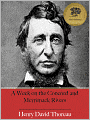 A Week on the Concord and Merrimack Rivers [Illustrated]