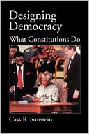Designing Democracy: What Constitutions Do