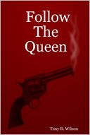 Follow the Queen