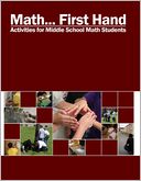 Math... First Hand: Activities for Middle School Math Students
