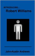 Introducing... Robert Williams