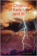 The Chronicles of Kera I, II, and III