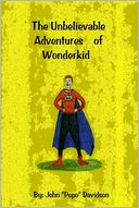 The Unbelievable Adventures of Wonderkid