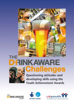 The Drinkaware Challenges: Questioning Attitudes and Developing Skills Using the Youth Achievement Awards