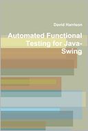Automated Functional Testing for Java-Swing