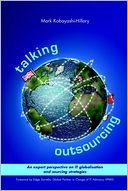 Talking Outsourcing: An Expert Perspective on IT Globilization and Sourcing Strategies