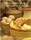 The Fat Man's Book of Easy One-Pot Cooking