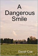 A Dangerous Smile