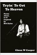 Tryin' to Get to Heaven