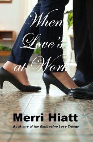 When Love's at Work