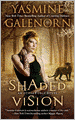 Shaded Vision (Sisters of the Moon Series #11)
