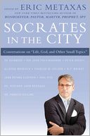 Socrates in the City: Conversations on 