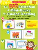 The Big Collection of Mini-Books for Guided Reading: 75 Reproducible Mini-Books for Levels A, B & C That Give Kids a Great Start in Reading