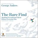 The Rare Find: Spotting Exceptional Talent Before Everyone Else