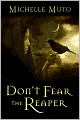 Don't Fear the Reaper